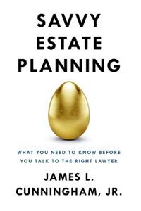 Savvy Estate Planning