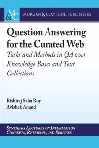Question Answering for the Curated Web