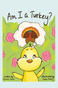 Am I a Turkey?