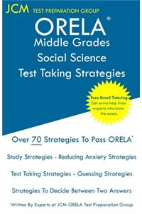 ORELA Middle Grades Social Science - Test Taking Strategies