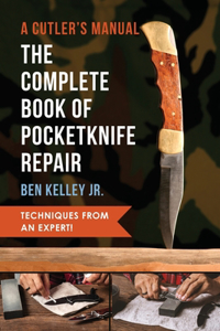 Complete Book of Pocketknife Repair