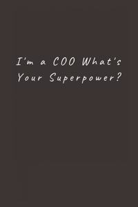 I'm a COO What's Your Superpower?