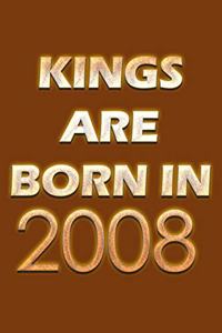 Kings Are Born In 2008 Notebook