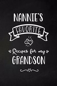 Nannie's Favorite, Recipes for My Grandson