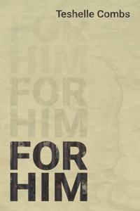 For Him