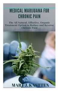 Medical Marijuana for Chronic Pain