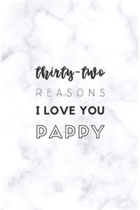 32 Reasons I Love You Pappy