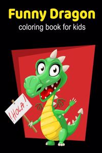 Funny Dragons coloring book for kids