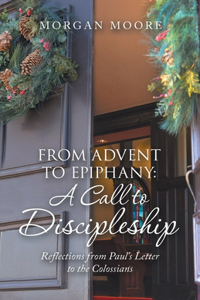 From Advent to Epiphany