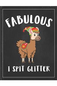 Fabulous I Spit Glitter