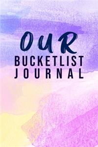 Our Bucket List Journal