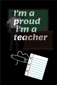i'm a proud i'm a teacher