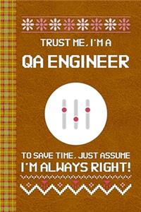 I'm a QA Engineer! I'm Always Right! Ugly Xmas Sweater Design