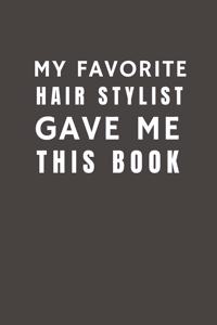 My Favorite Hair Stylist Gave Me This Book