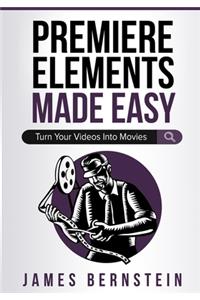 Premiere Elements Made Easy