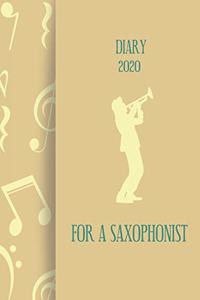 Diary 2020 For A Saxophonist