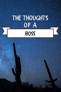 The Thoughts Of A Boss
