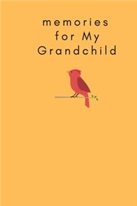 Memories for My Grandchild