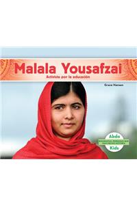 Malala Yousafzai: Activista Por La Educación (Spanish Version)