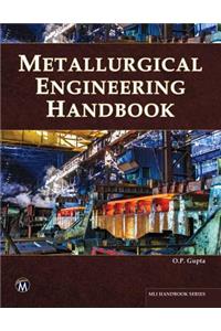 Metallurgical Engineering Handbook