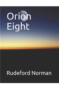 Orion Eight