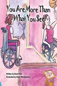 You Are More Than What You See