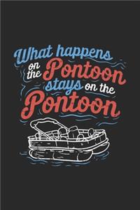 What Happens On The Pontoon Stays On The Pontoon: 120 Pages I 6x9 I Karo I Funny Boating, Sailing & Vacation Gifts