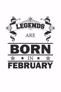Legends Are Born In February