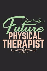 Future Physical Therapist