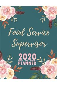 Food Service Supervisor 2020 Weekly and Monthly Planner