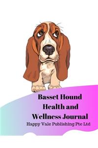 Basset Hound Health and Wellness Journal