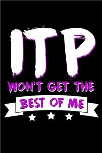 ITP Won't Get the Best of Me