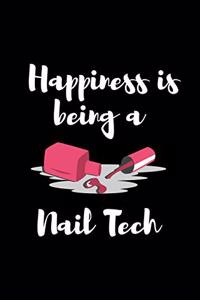 Happiness Is Being A Nail Tech