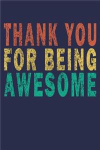Thank You For Being Awesome