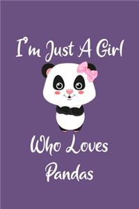 Just A Girl Who Loves Pandas