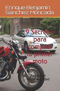 9 Secretos para comprar tu primer moto