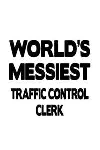 World's Messiest Traffic Control Clerk