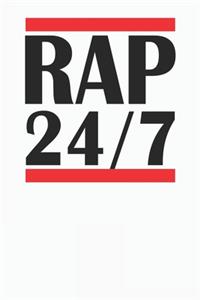 Rap 24/7 Notebook