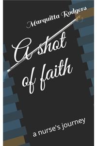 shot of faith