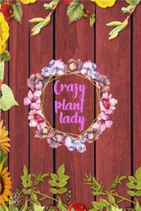 Crazy Plant Lady