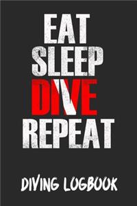 Eat Sleep Dive Repeat Diving Logbook