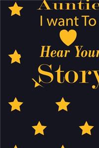 Auntie I want To Here Your Story