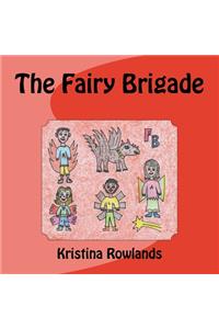 The Fairy Brigade