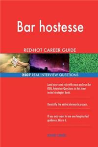 Bar hostesse RED-HOT Career Guide; 2507 REAL Interview Questions