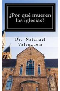 ¿Por qué Mueren las Iglesias?