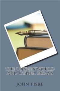 The Unseen World and other essays