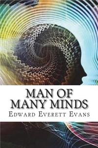 Man of Many Minds