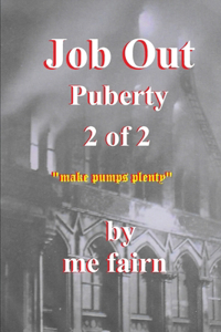 Job Out Puberty Part 2