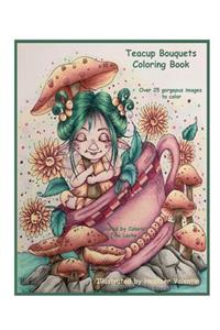 Teacup Bouquets Coloring Book