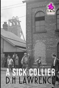 A Sick Collier